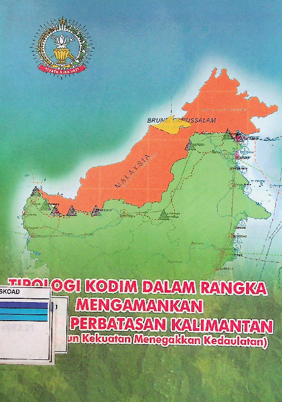 Tipologi Kodim Dalam Rangka Mengamankan Perbatasan Kalimantan